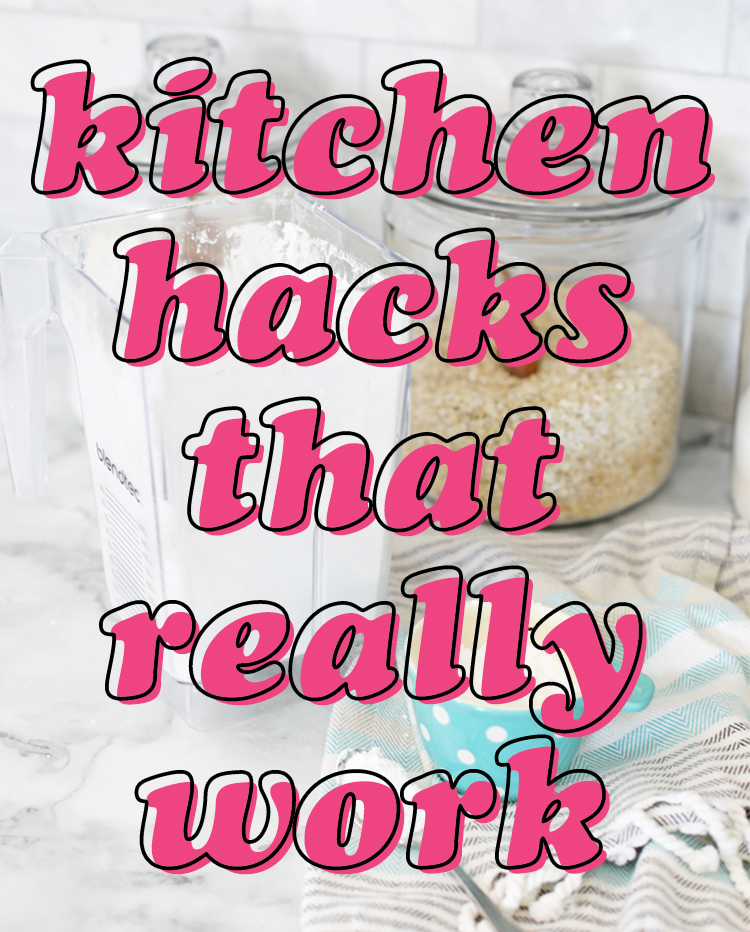 Kitchen Hacks That Actually Work